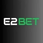 E2 bet